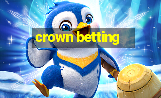 crown betting