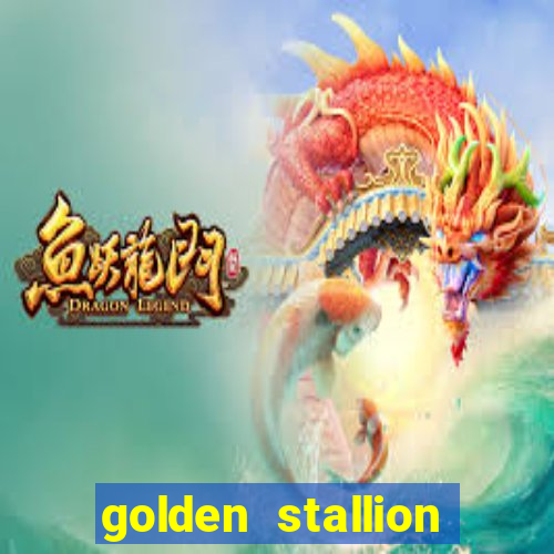 golden stallion slot free play