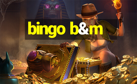 bingo b&m