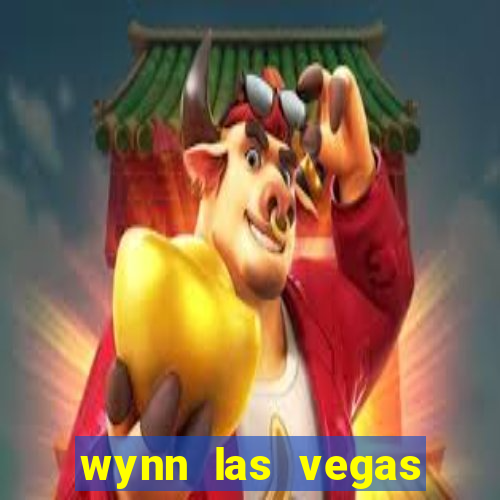 wynn las vegas hotel and casino