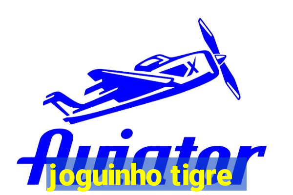 joguinho tigre