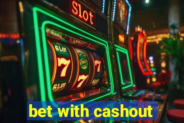 bet with cashout