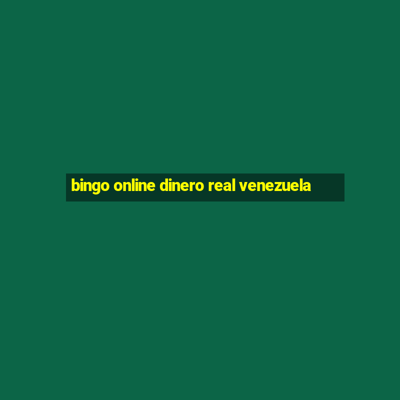 bingo online dinero real venezuela