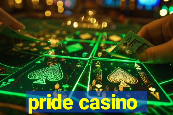 pride casino