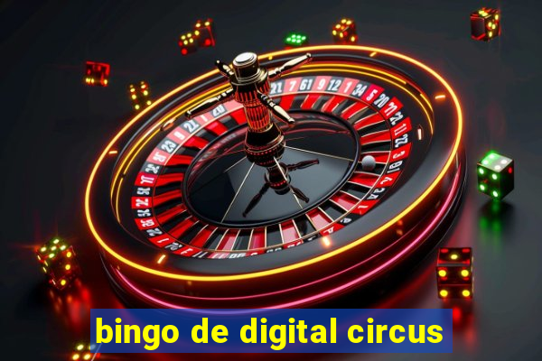 bingo de digital circus