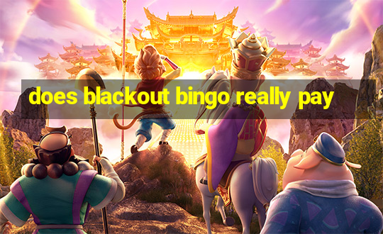 does blackout bingo really pay