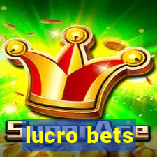 lucro bets