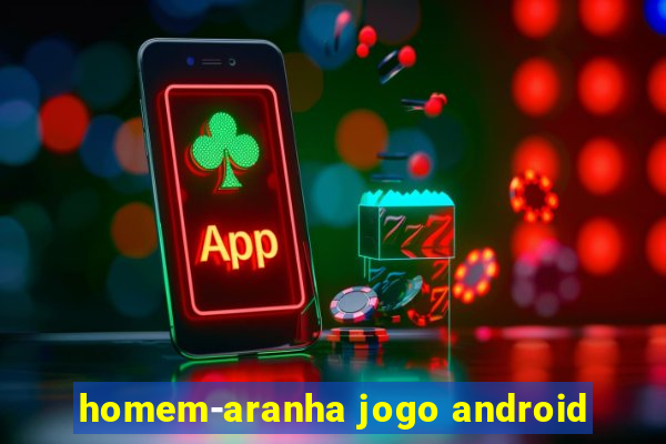 homem-aranha jogo android