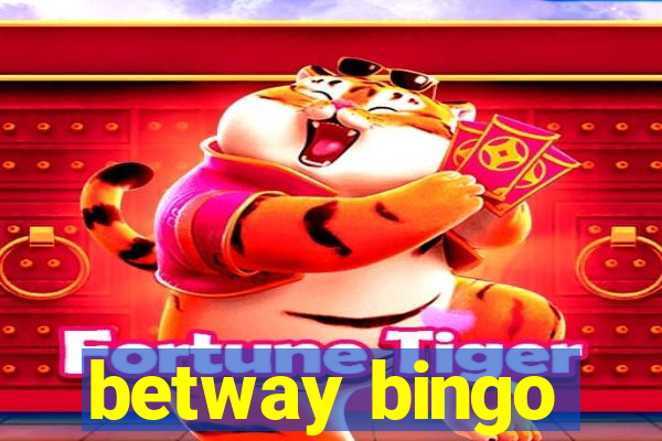 betway bingo