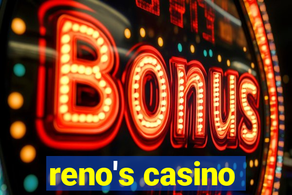 reno's casino