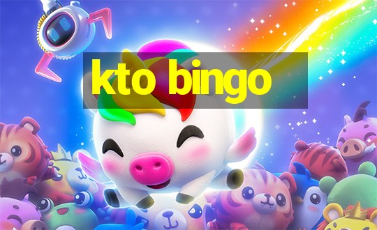 kto bingo