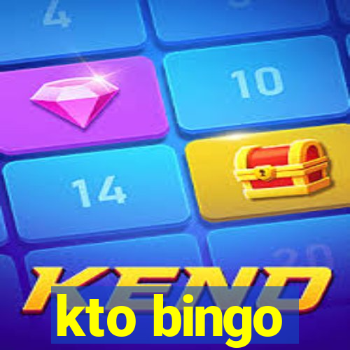 kto bingo