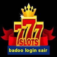 badoo login sair