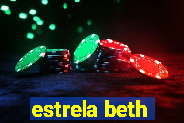 estrela beth