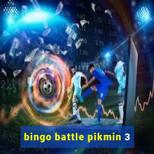 bingo battle pikmin 3