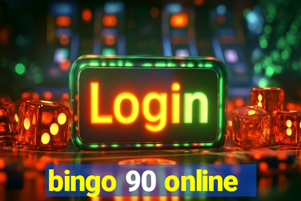 bingo 90 online