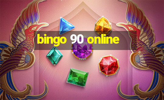 bingo 90 online