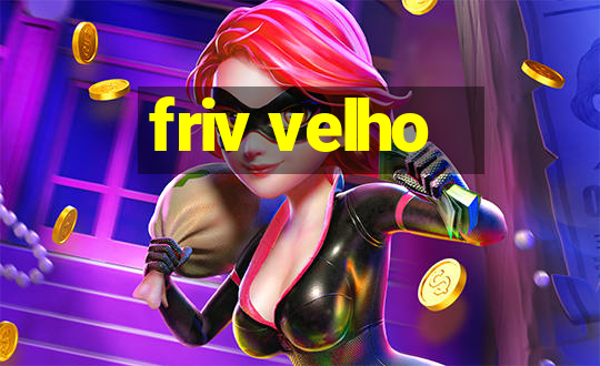 friv velho