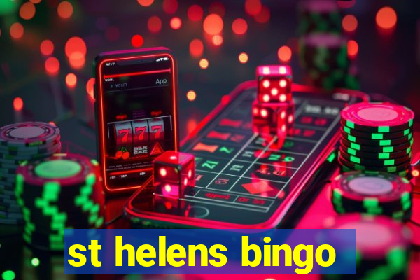 st helens bingo