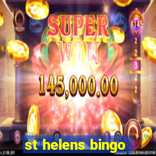 st helens bingo