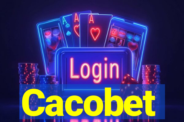 Cacobet