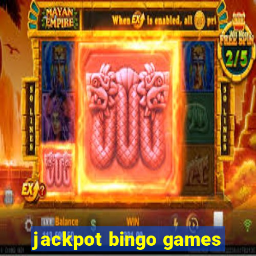 jackpot bingo games