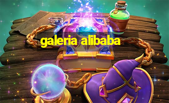 galeria alibaba