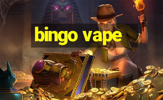 bingo vape