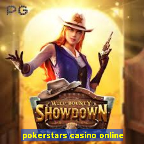 pokerstars casino online