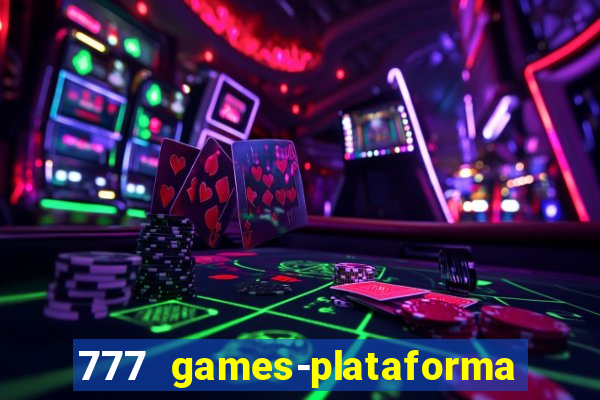 777 games-plataforma de casino en linea