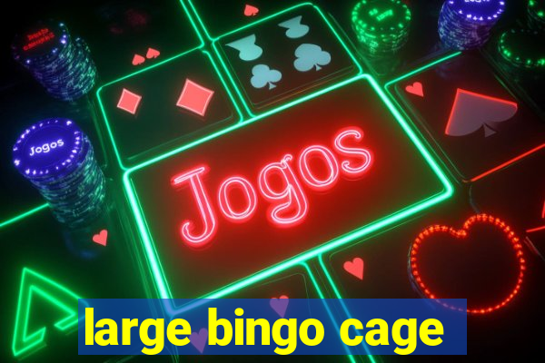 large bingo cage