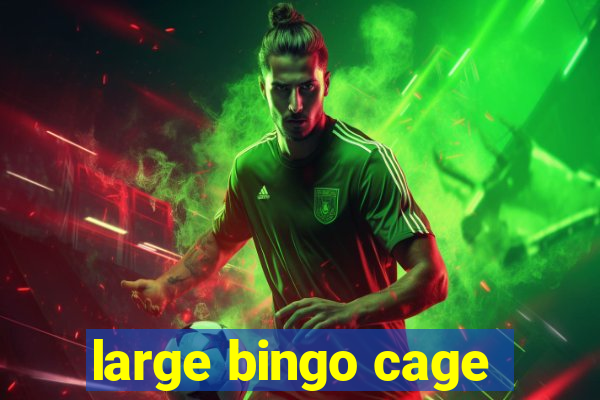 large bingo cage