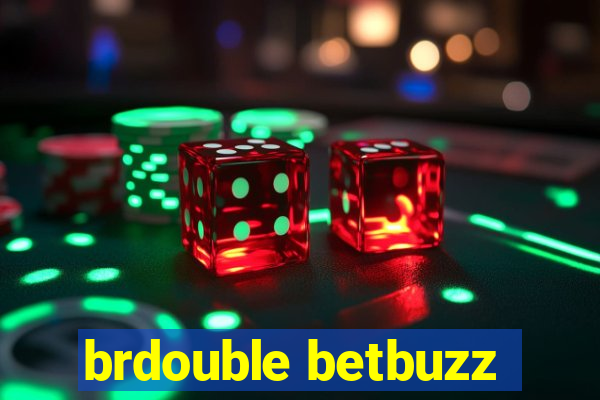 brdouble betbuzz