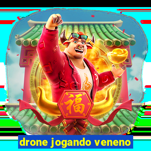 drone jogando veneno