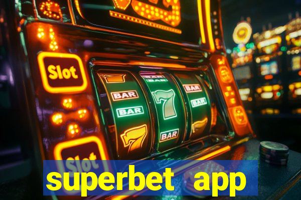 superbet app download apk