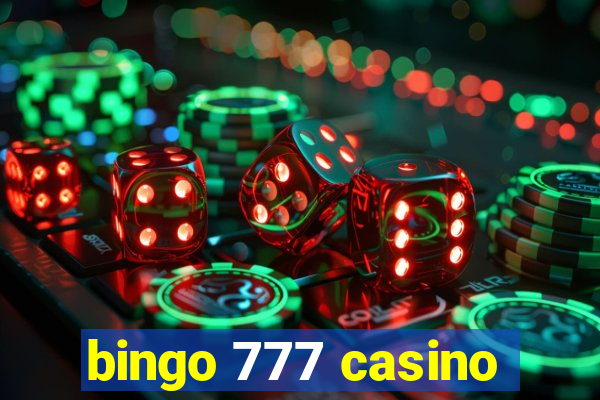 bingo 777 casino