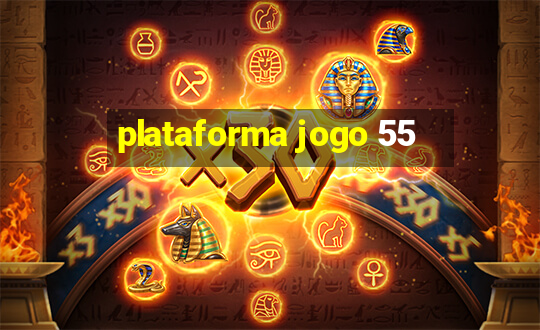 plataforma jogo 55