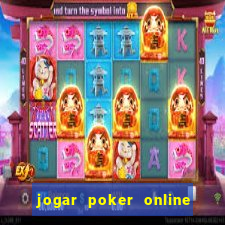 jogar poker online dinheiro real