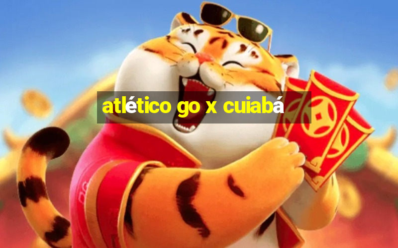 atlético go x cuiabá