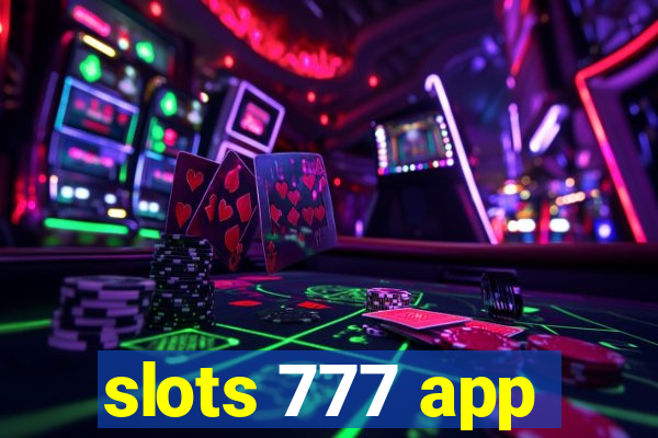 slots 777 app