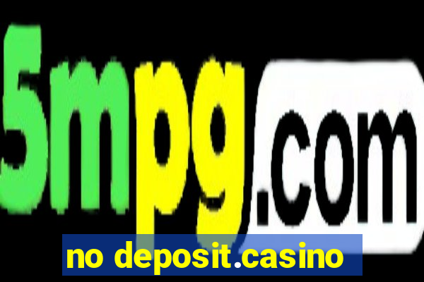 no deposit.casino