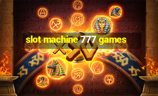 slot machine 777 games