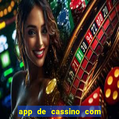 app de cassino com bonus gratis