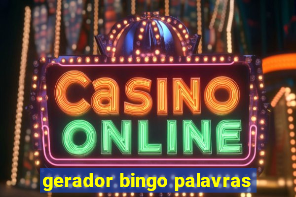 gerador bingo palavras