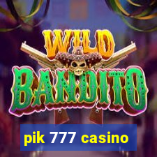 pik 777 casino