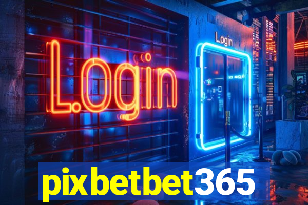 pixbetbet365