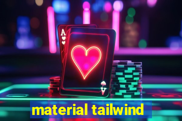 material tailwind