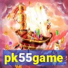 pk55game