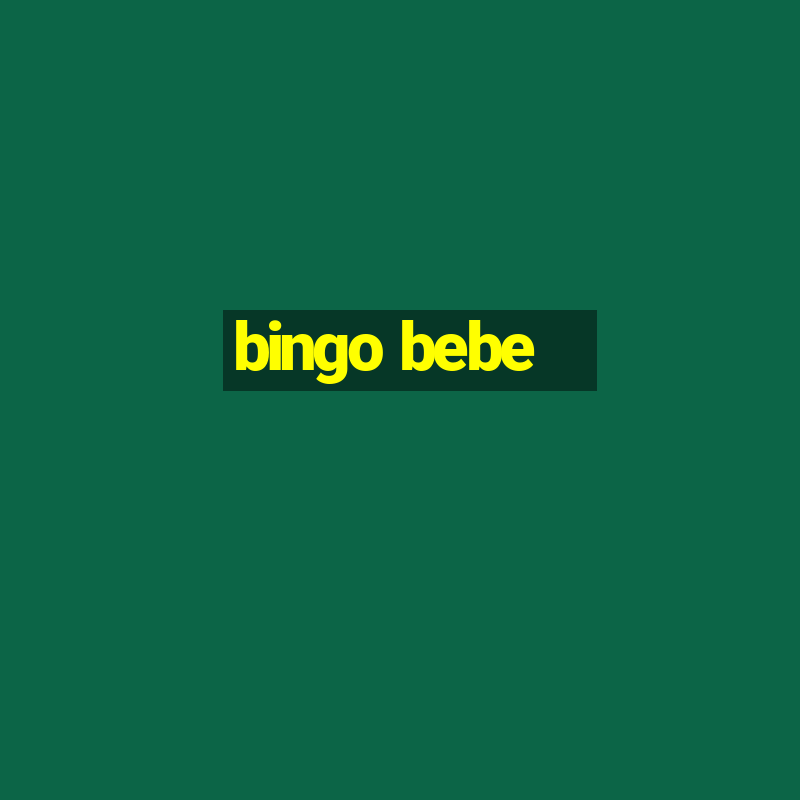 bingo bebe