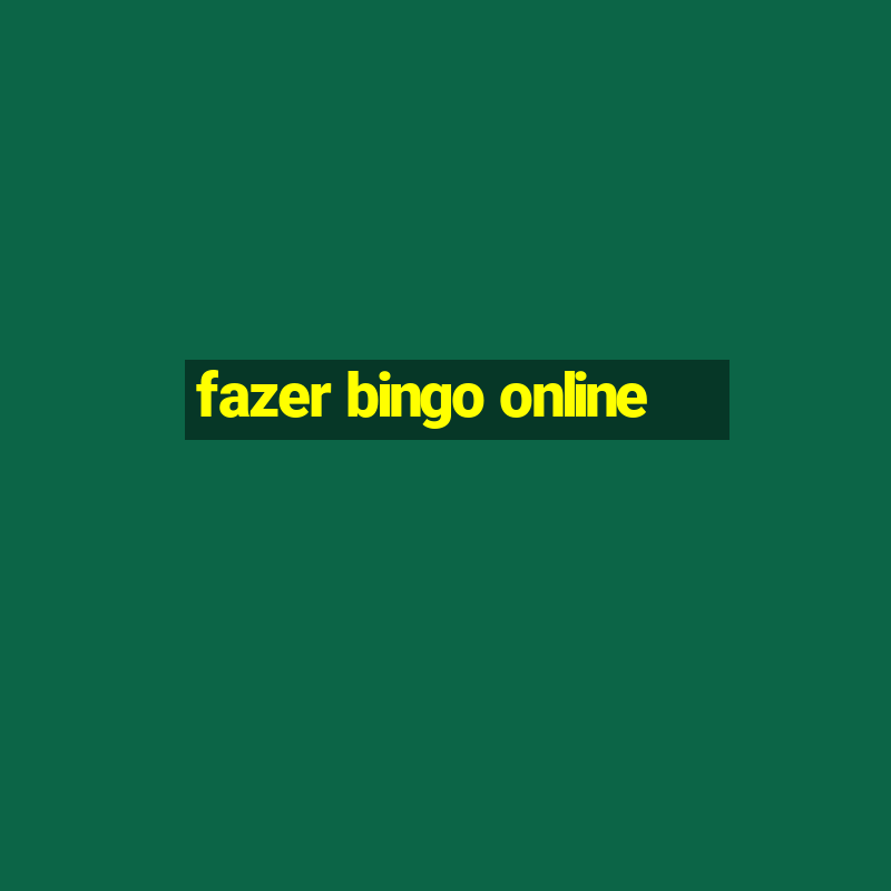 fazer bingo online